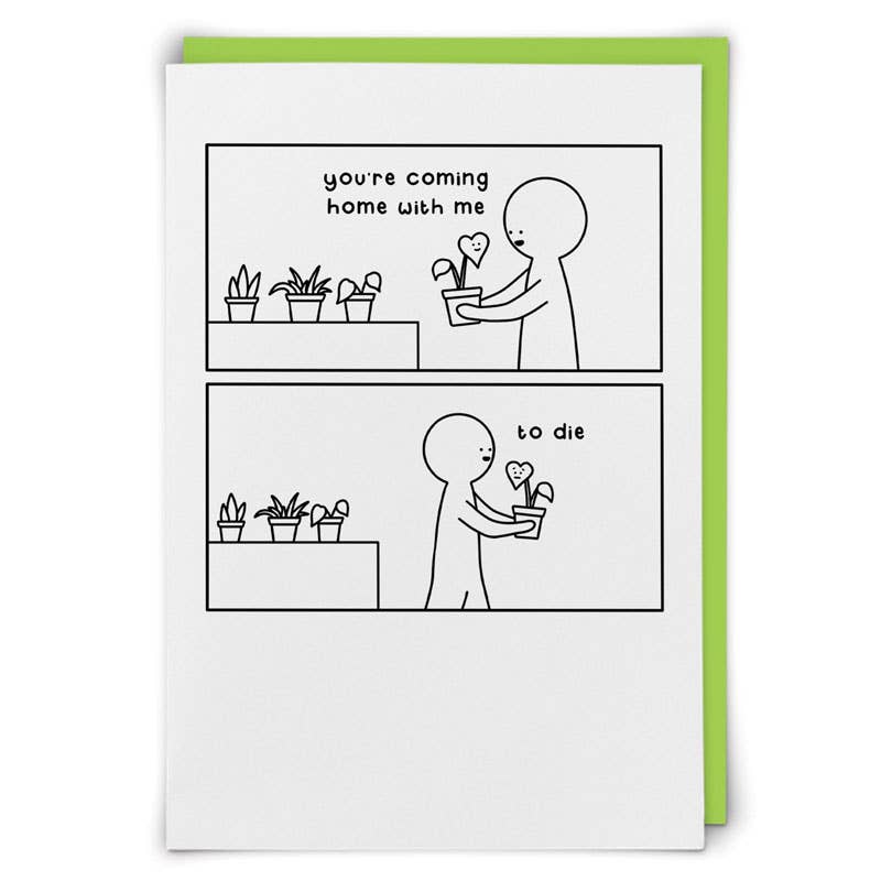 To Die Greeting Card